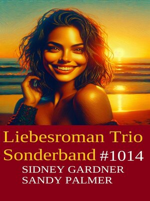 cover image of Liebesroman Trio Sonderband 1014
